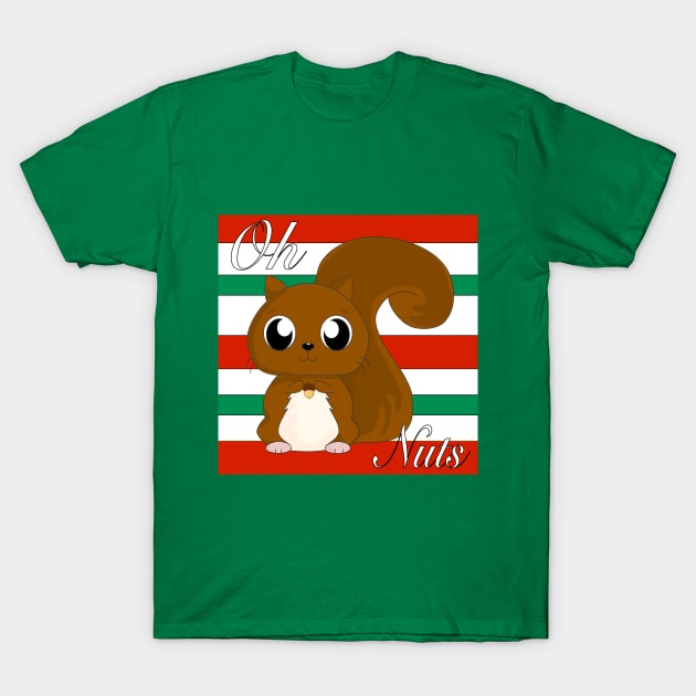 Cute ugly Christmas Oh nuts - It's Christmas T-Shirt by rayraynoire